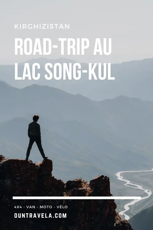 organize your road-trip to Lake Song Kul by bike, motorcycle, van or 4x4